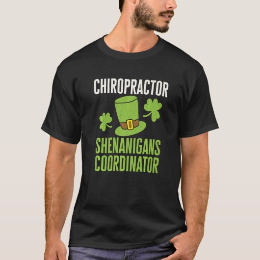 T-shirt Chiropractor Jour de la Saint Patrick Shenanigans  (Devant)