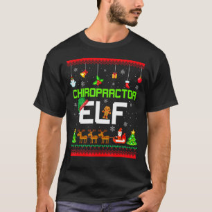 T-shirt Chiropraticien Elf Funny Chiro Chiropratique Ugly 