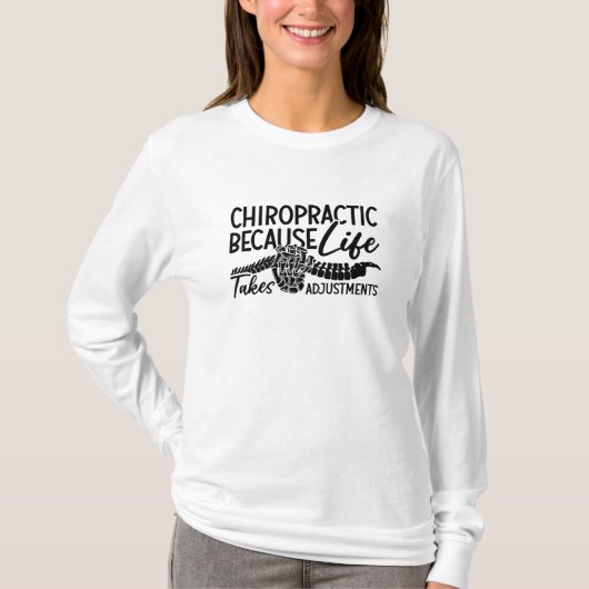 T-shirt Chiropratique Parce Que Vie Spine Chiro Chiroprati (Devant)