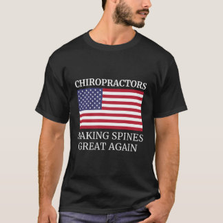 T-shirt Chiropratique Rendre les épines grand à nouveau Ch