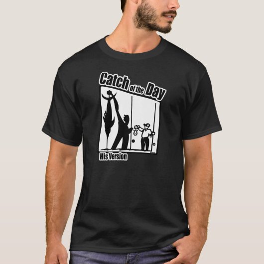 T-shirt Chirte de pêche du jour (Devant)