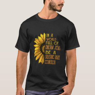 T-shirt Chirures de tournesol amusantes Conseillère en tox