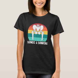 T-shirt Chirurgie de remplacement de la hanche bionique et