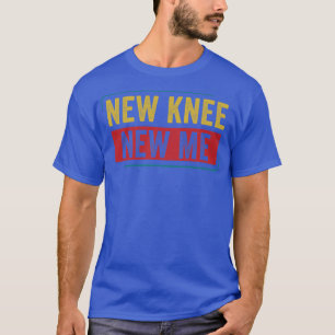 T-shirt Chirurgie du genou de remplacement Récupération No