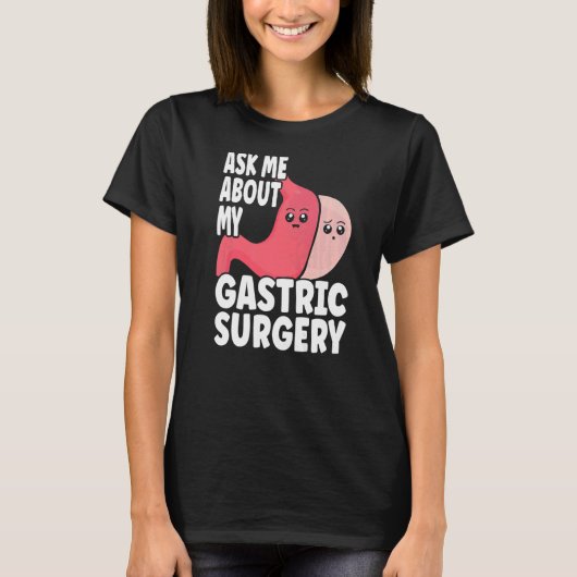 T-shirt Chirurgie gastrique et réduction des progrès Gastr (Devant)