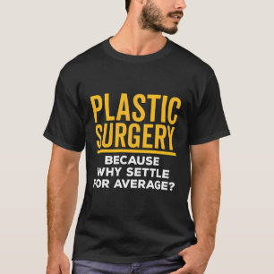 T-shirt Chirurgie Plastique Régler Pour Surgeo Chirurgical