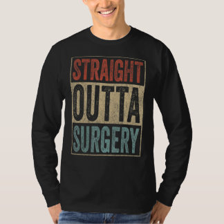 T-shirt Chirurgie Retro Straight Outta