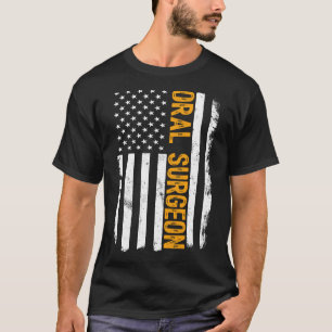 T-shirt Chirurgien buccal Job Drapeau américain Chirurgien