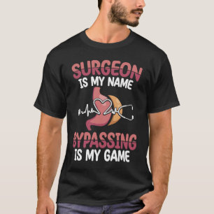 T-shirt Chirurgien gastrique Chirurgie de réduction de sle
