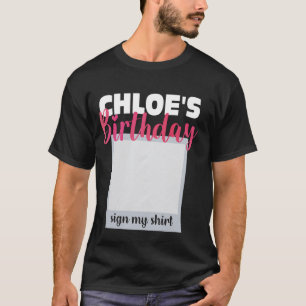 T-shirt CHLOE ITu2019S MON ANNIVERSAIRE SIGNER MA CHEMISE