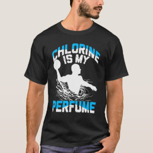 T-shirt Chlorine Est Mon Parfum Waterpolo Player Drôle Quo