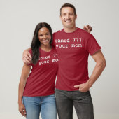 T-shirt Chmod 777 Votre Maman Linu Enthousiaste (Unisexe)