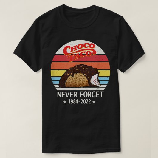 T-shirt Choco Taco N'Oublie Jamais Le Style Rétro AmusantT (Design devant)