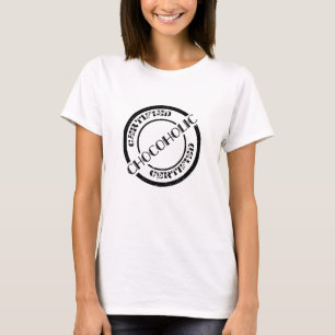 T-shirt Chocoholic certifié