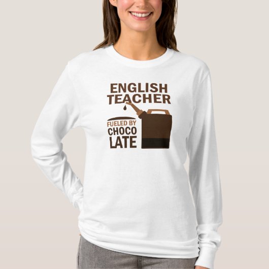 T-shirt Chocolat (drôle) de professeur d'Anglais (Devant)