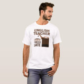 T-shirt Chocolat (drôle) de professeur d'Anglais (Devant entier)