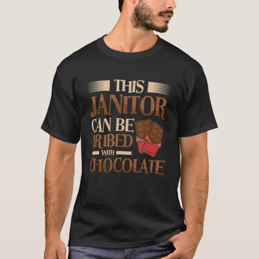T-shirt Chocolat Janitor Dessert Maintenance Cleaner Cust (Devant)