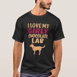 T-shirt Chocolat Lab Canine Girl Chien Chien Chien Chien C