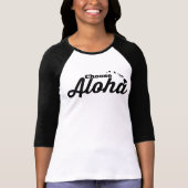 T-shirt Choisir Aloha (Devant)