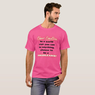 T-shirt Choisir d'être une chemise Pom-pom girl