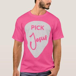 T-shirt Choisir Jésus Joueur de Guitare Chrétienne