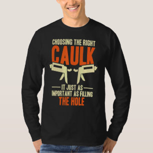 T-shirt Choisir La Caulk Caulk Droite