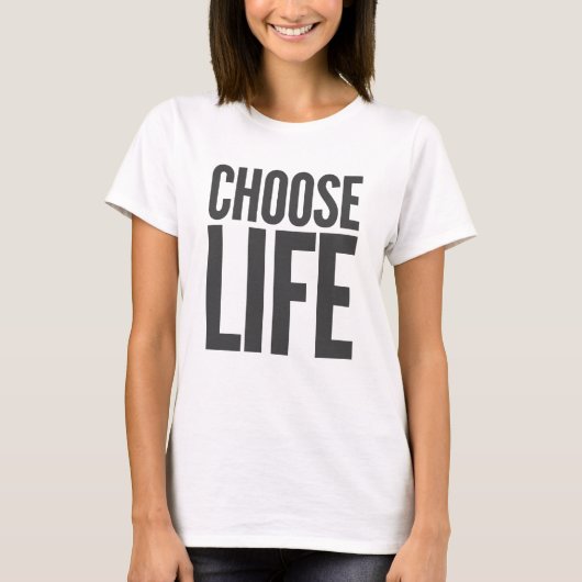 T-shirt Choisir la vie (Devant)