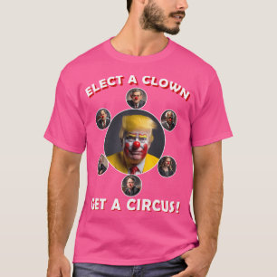 T-shirt Choisir Un Clown Obtenir Un Cirque