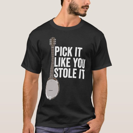 T-shirt Choisissez comme vous l'avez volé Banjo Player (Devant)