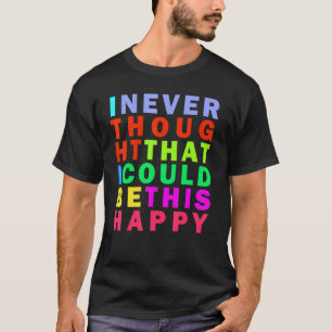 T-shirt Choisissez Hapiness Inspirational Quote