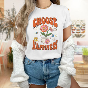 T-shirt Choisissez Happy chemise, Positive chemise, Self L