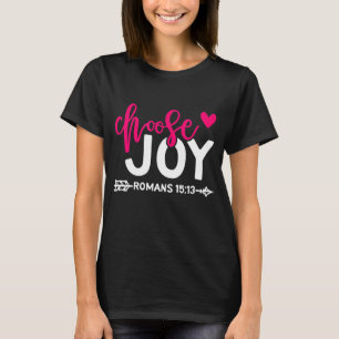 T-shirt Choisissez Joie Citation mignonne Pink Bible Verse
