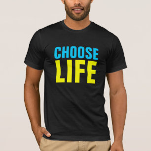 T-SHIRT CHOISISSEZ LA VIE