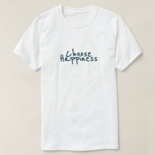 T-shirt Choisissez le bonheur #3