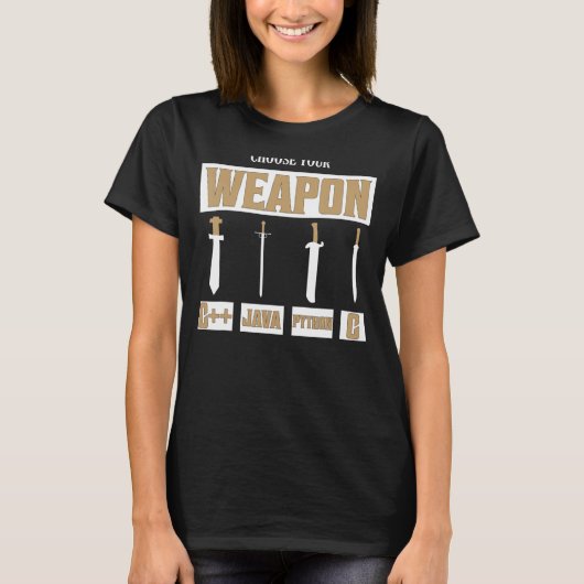 T-shirt Choisissez votre arme C++, Java, Python, C Program (Devant)