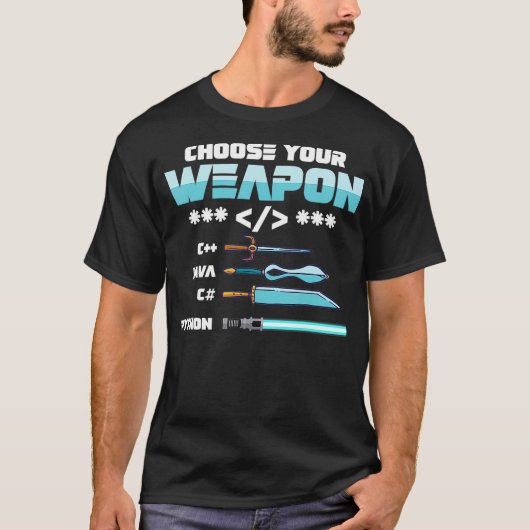 T-shirt Choisissez votre arme C++ Java Python C Programmeu (Devant)