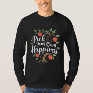 T-shirt Choisissez votre propre bonheur Pomme saison de cu