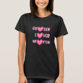 T-shirt Choix de l'adoption adoptée adoptée adopté Jour Go (Devant)