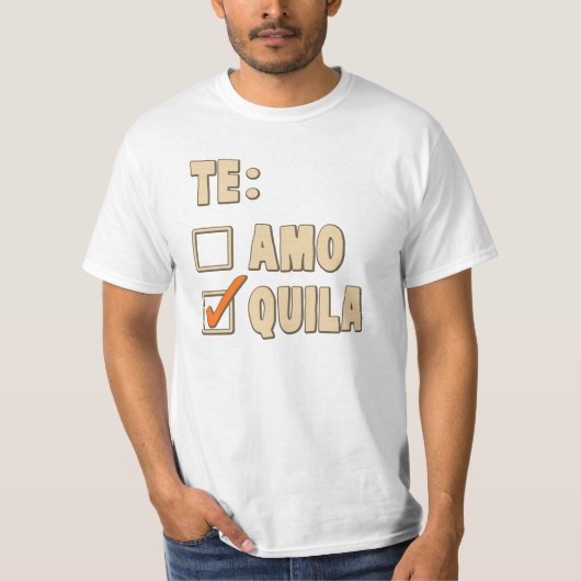 T-shirt Choix d'Espagnol de tequila d'AMO de Te (Devant)