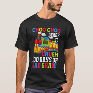 T-shirt Choo Choo Prêt À Écraser 100 Jours De 3E Classe