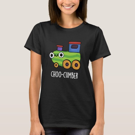 T-shirt Choo-cumber Funny Concombre Pun de Concombre Dark (Devant)
