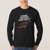 T-shirt Choose Country over Party Proud Patriotic Honored (Devant)