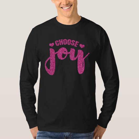 T-shirt Choose Joy  motivation happiness and inspiration m (Devant)