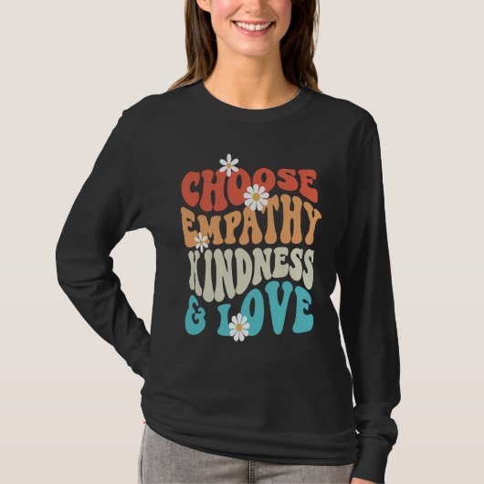 T-shirt Choose Kindness Empathy Love Anti Bullying Kindnes (Devant)