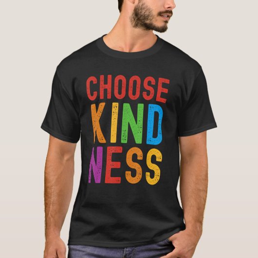 T-shirt Choose Kindness Unity Well Being (Devant)