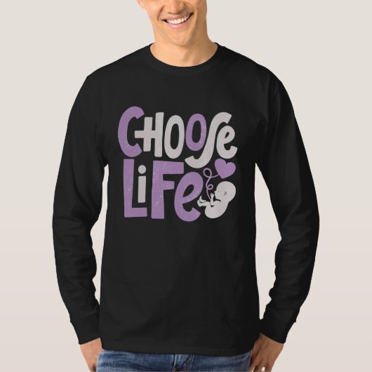 T-shirt Choose Life  Anti Abortion Pro Life Protest Christ (Devant)