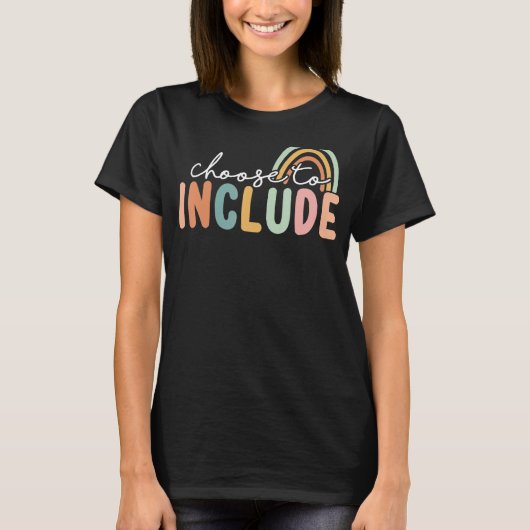T-shirt Choose To Include For Autism Teacher Special Educa (Devant)