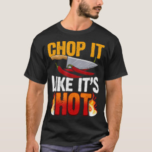 T-shirt chop it like its hook cook cooking bbbq 76