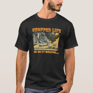 T-shirt Chopper Life t shirt