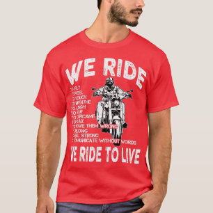 T-shirt Chopper Motorcycle Nous roulons pour vivre Citatio